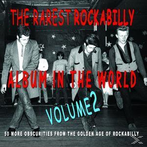 Album In The World - The Rarest Rockabilly Vol.2  - (CD)