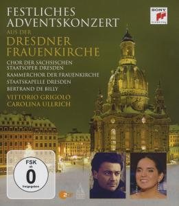 Staatskapelle Dresden, Vittorio Grigolo, B. De Billy - FESTL.ADVENTSKONZERT AUS DER DRESDNER FRAUENKIRCHE  - (Blu-ray)