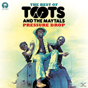 Toots & The Maytals - The Best Of Toots + The Maytals: Pressure Drop  - (CD)