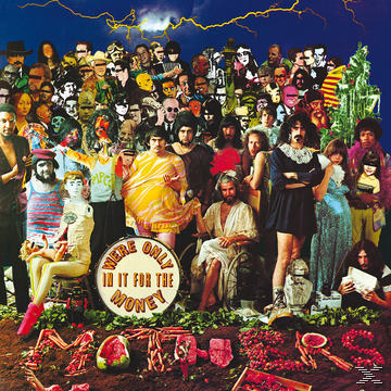 Een groep mensen in kleurrijke kostuums. De albumhoes zegt 'We're Only In It For The Money'.