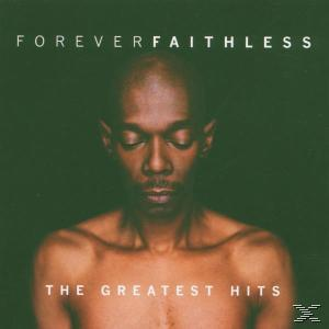 Albumcover. Ein Schwarzer Mann mit geschlossenen Augen. Text: Forever Faithless, The Greatest Hits.