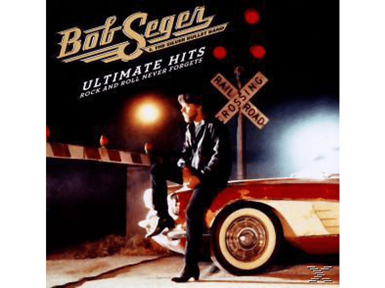Thumbnail - Bob Seger & The Silver Bullet - ULTIMATE HITS ROCK AND ROLL NEVER FORGETS (CD)