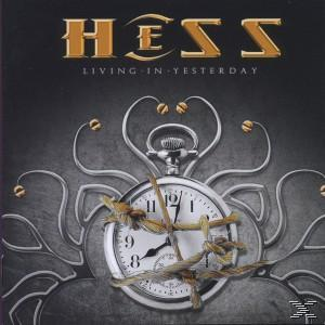 Hess - Living In Yesterday  - (CD)