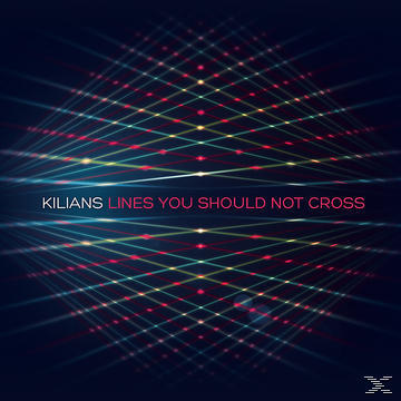 SHOULD CROSS - - NOT LINES YOU Kilians (CD)