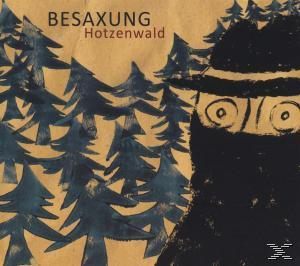Besaxung - Hotzenwald  - (CD)