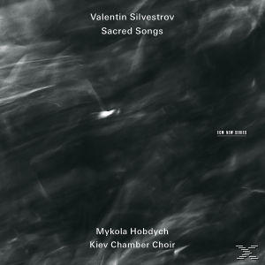 Kiev Chamber Choir - Valentin Silvestrov: Sacred Songs  - (CD)
