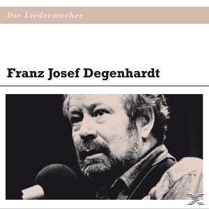 Franz Josef Degenhardt - Die Liedermacher: Franz Josef Degenhardt  - (CD)