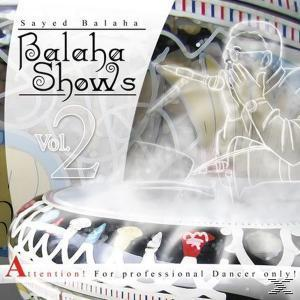 Sayed Balaha - Balaha Shows Vol.2  - (CD)