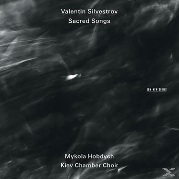 Kiev Chamber Choir - Valentin Silvestrov: Sacred Songs  - (CD)
