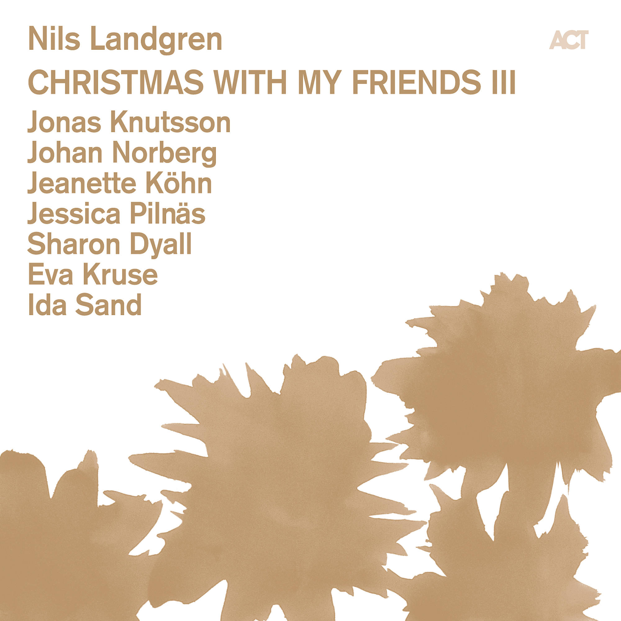CD-Cover mit Text: 'Christmas With My Friends III' und Namen der Künstler, mit goldenem Hintergrund.