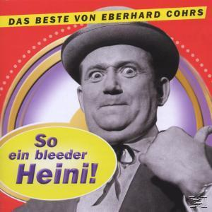 Eberhard Cohrs - So Ein Bleeder Heini !  - (CD)