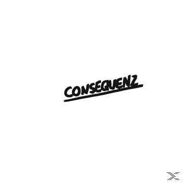Albumcover: Weißer Hintergrund mit dem Wort 'CONSEQUENZ' in Schwarz.