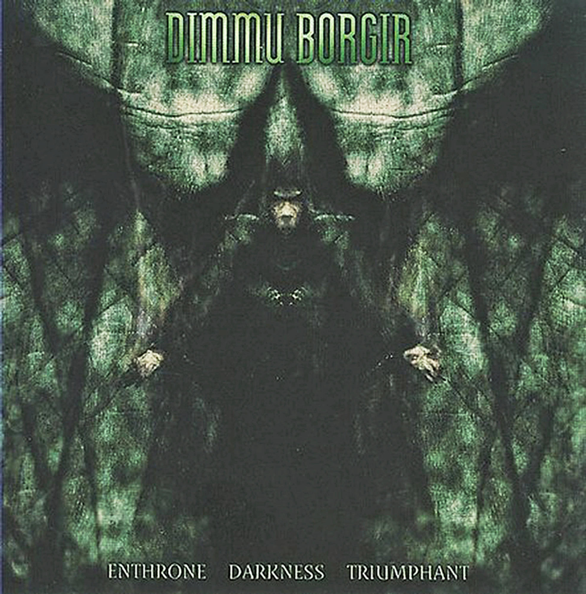 Albumcover: Dimmu Borgir, dunkle Figur mit Flügeln, grüner Hintergrund, Enthrone Darkness Triumphant.