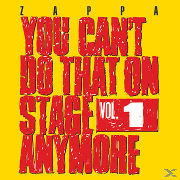 Gelbes Albumcover mit rotem Text. Der Titel lautet: 'You Can't Do That On Stage Anymore Vol. 1'.