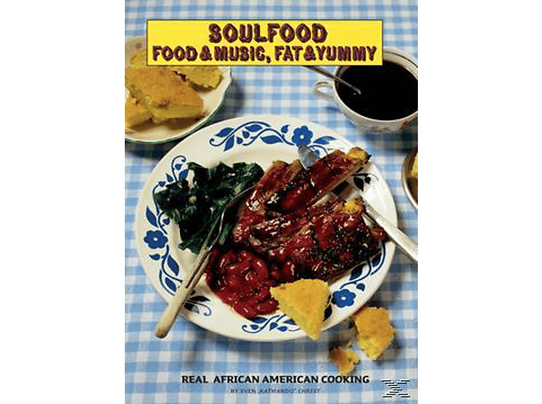 VARIOUS - Soulfood - Food & Music, Fat & Yummy  - (CD + Buch)