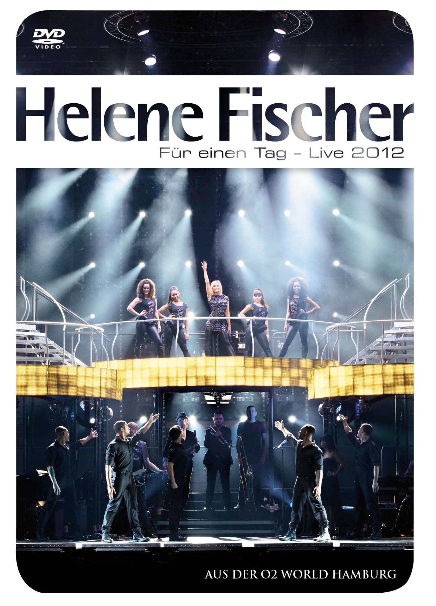 DVD-Cover mit Sängerin Helene Fischer auf einer Bühne mit Band, Titel ist Für einen Tag - Live 2012.