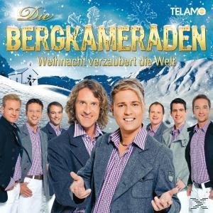 Die Bergkameraden - Weihnacht Verzaubert Die Welt  - (CD)