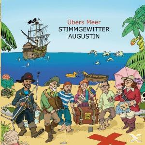 Stimmgewitter Augustin - - (Vinyl) MEER ÜBERS