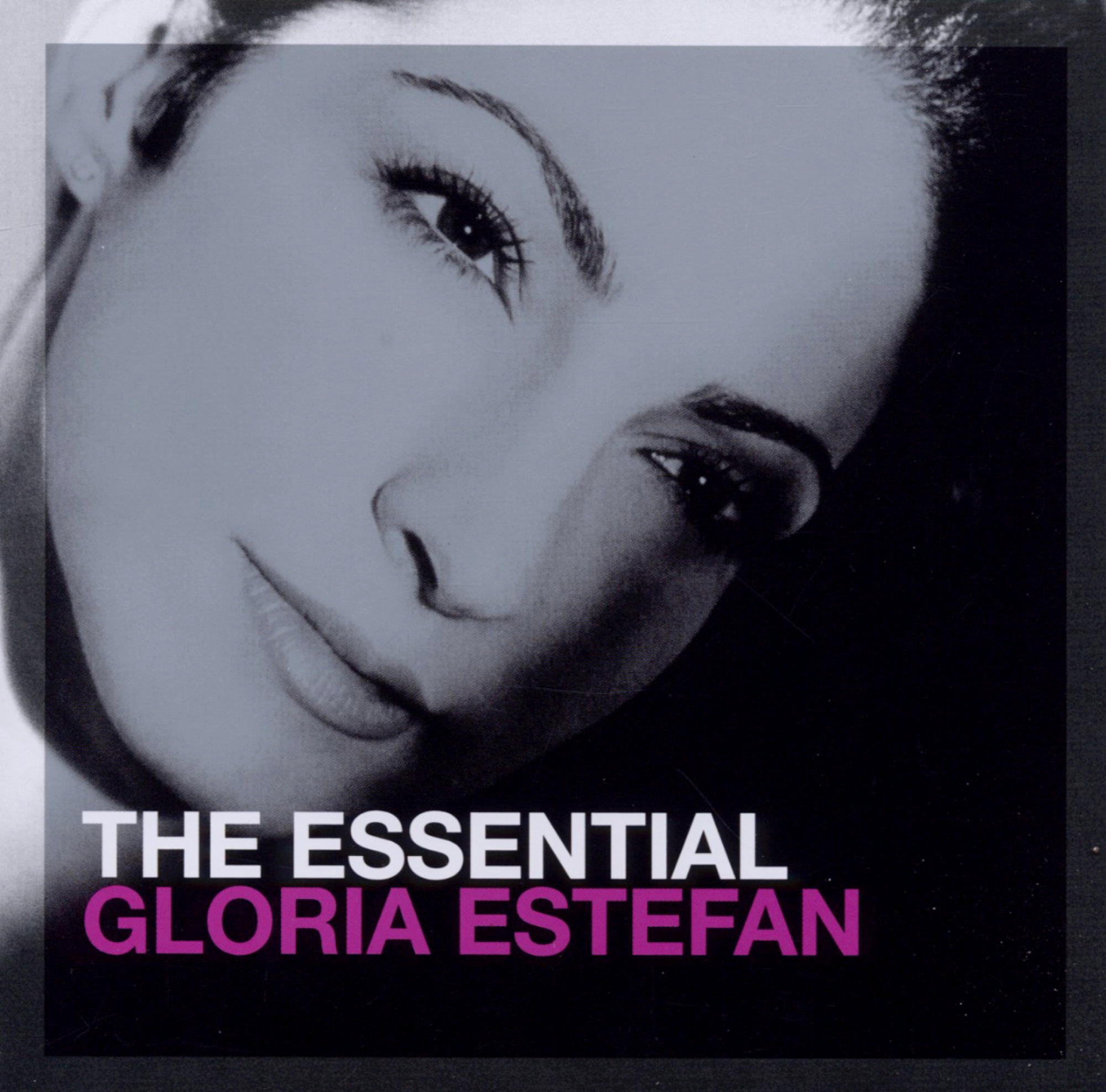 Albumcover: Gloria Estefans Gesicht, schwarzer Hintergrund, Titel: The Essential Gloria Estefan in Weiß und Pink.