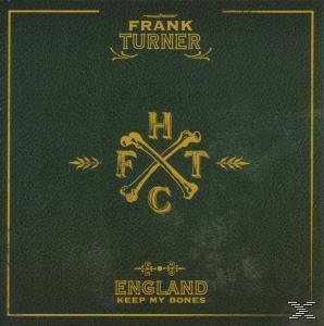 Frank Turner - England Keep My Bones  - (CD)