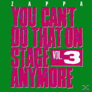 Albumcover mit grünem Hintergrund und pinkfarbenem Text. Liest: You Can't Do That On Stage Anymore Vol. 3.