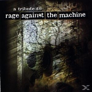 (CD) - Against Tribute VARIOUS - Rage Machine To The