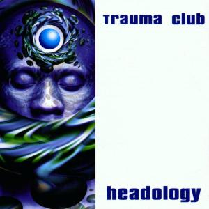 Headology - Trauma Club  - (CD)