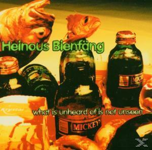 - Is Heinous - What Unheard Is Of Not Beinfäng (CD) Unseen
