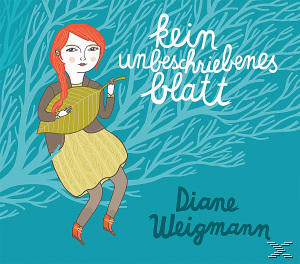 Diane Weigmann - Kein Unbeschriebenes Blatt  - (CD)