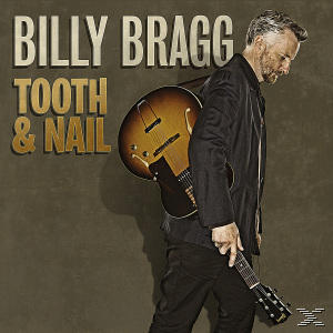 Billy Bragg - (CD) Nail - Tooth 