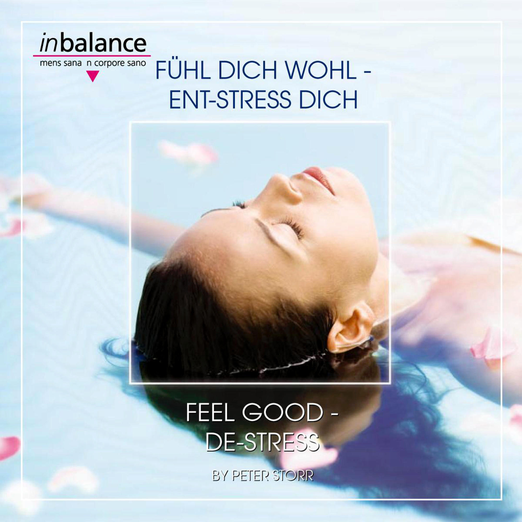 Frau entspannt im Wasser, Kopf über der Oberfläche, Text: Feel Good - De-Stress.