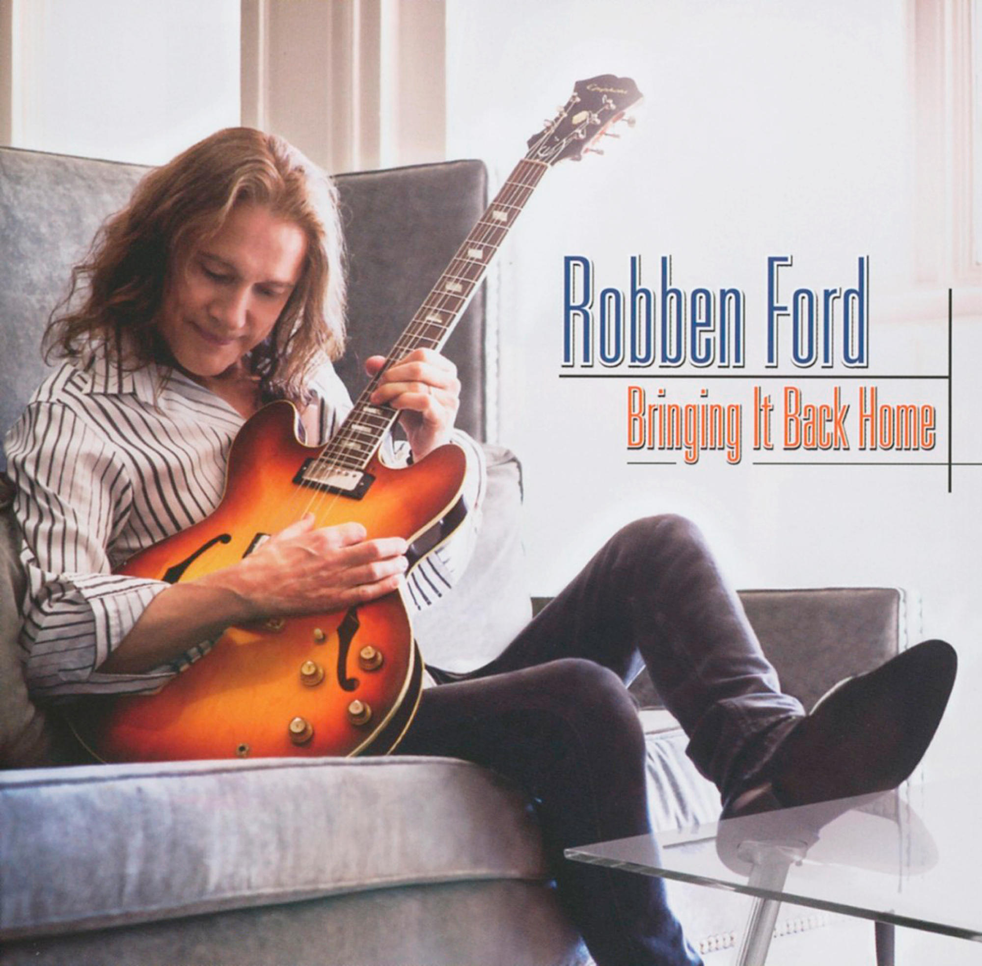 Robben Ford - Bringing It Back Home  - (CD)