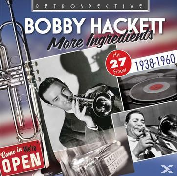 Bobby Hackett - More Ingredients  - (CD)