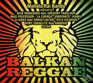 Mahala Rai Banda - Balkan Reggae  - (CD)