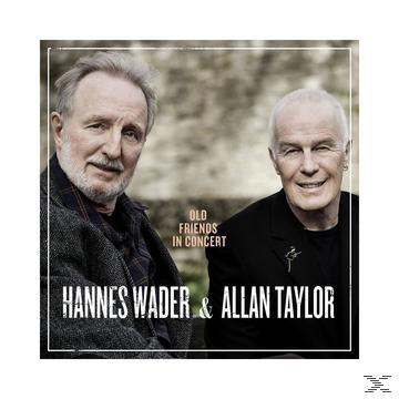 Albumcover. Zwei ältere Männer lächeln. Titel: 'Old Friends In Concert' von Hannes Wader & Allan Taylor.