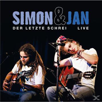 Albumcover, zwei Männer mit Gitarren auf der Bühne, betitelt 'SIMON & JAN' und 'DER LETZTE SCHREI LIVE'.