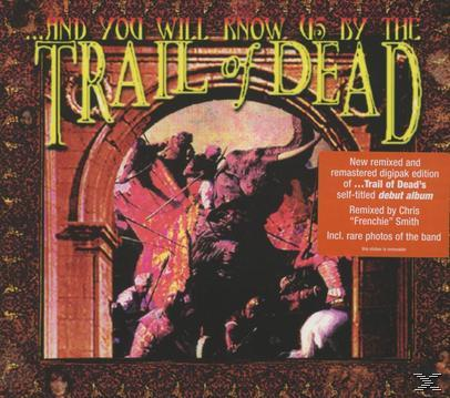And You Will Know Us By The Trail Of Dead - And You Will Know Us By The Trail Of Dead  - (CD)