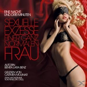 Sexuelle Exzesse einer ganz normalen Frau  - (CD)