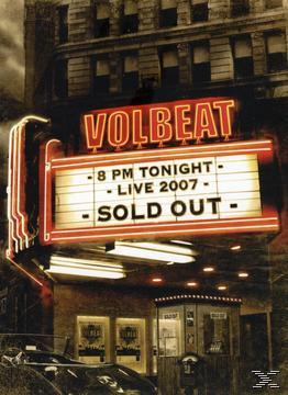 Volbeat-Schild an einem Theater. Es lautet '8 PM TONIGHT - LIVE 2007 - SOLD OUT'.
