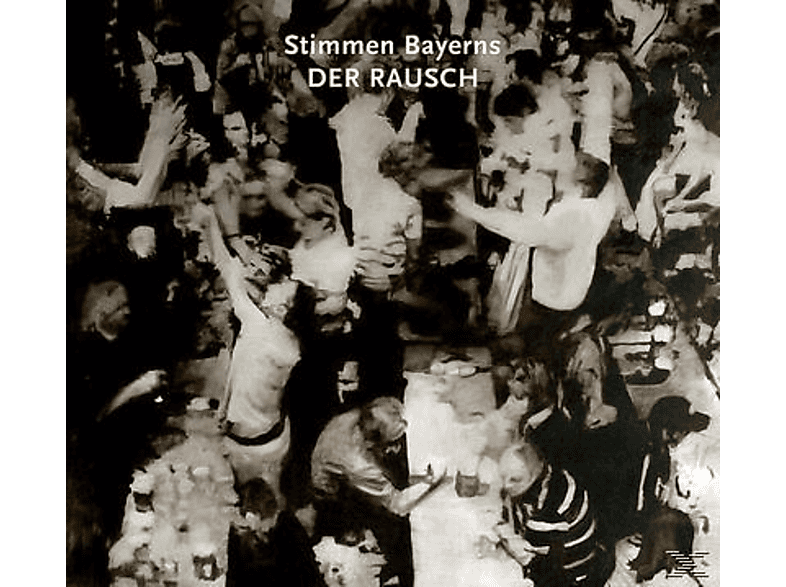 Thumbnail - VARIOUS - Stimmen Bayerns:Der Rausch (CD)
