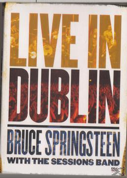 Bruce Springsteen Live in Dublin Albumcover. Der Titel steht in großen Buchstaben. Eine Menschenmenge.