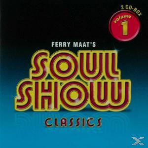 VARIOUS - Ferry Maat s Soulshow Classics Vol.1  - (CD)