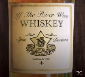 Whiskey-Flaschenetikett mit dem Text: 'If The River Was Whiskey'.