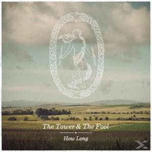 Tower And The Tool, The Tower And The Fool - HOW LONG  - (Vinyl)