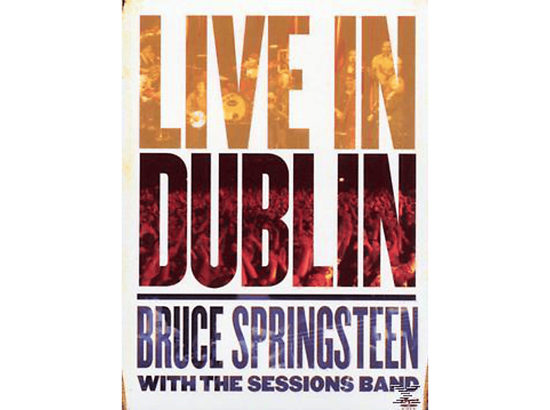 Thumbnail - Bruce Springsteen, The Session Band - LIVE IN DUBLIN (DVD)