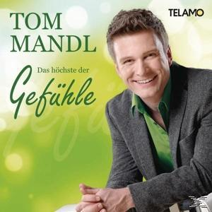 Tom Mandl - Das Höchste Der Gefühle  - (CD)