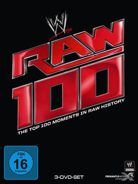 DVD-Cover: rotes RAW 100 Logo mit WWE Logo. Text: The Top 100 Moments in RAW History.