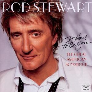 Rod Stewart Albumcover. Nahaufnahme von Rod Stewarts Gesicht, mit Text 'It Had To Be You'.