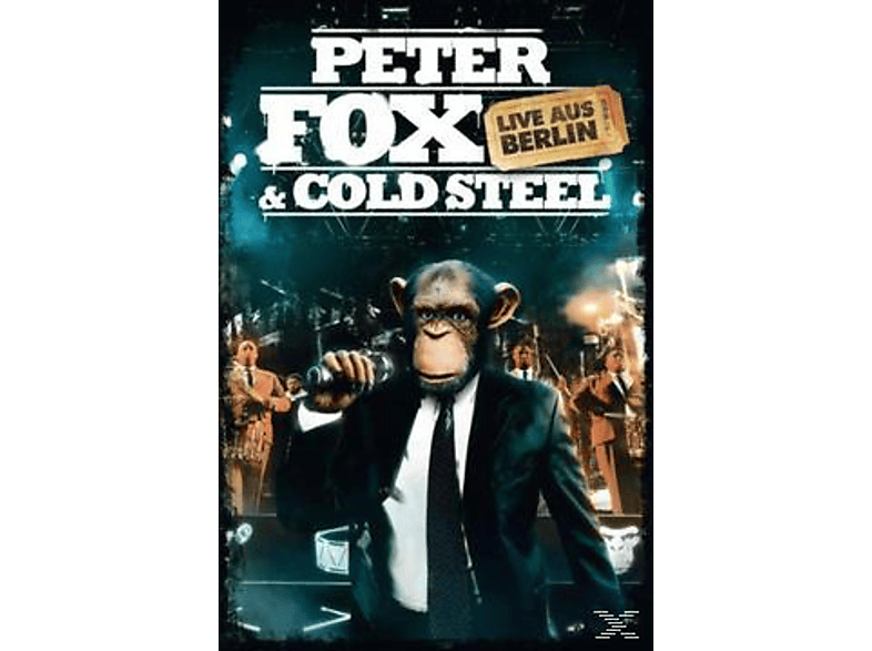 Peter - Fox & (DVD) Live Steel - Berlin Cold aus
