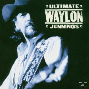 Albumcover: Waylon Jennings mit Cowboyhut, Text 'Ultimate Waylon Jennings' und dunkler Hintergrund.